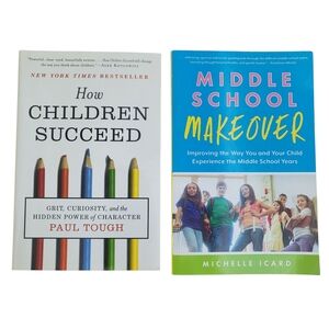 Two Books, 'Middle School Makeover', 'How Children Succeed'